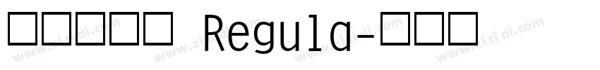 云峰飞云体 Regula字体转换